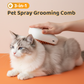 🐾✨ Pettine per toelettatura spray 3-in-1 per animali domestici 💧🐶