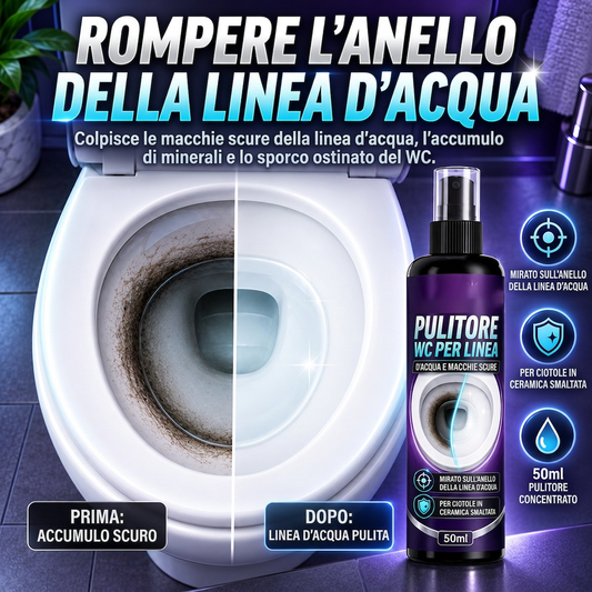 ✨🧴 Detergente per water – linea dell’acqua – Azione mirata su calcare e aloni, per una pulizia facile e brillante
